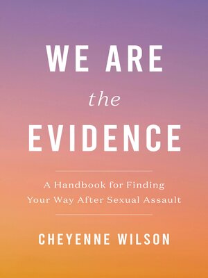 cover image of We Are the Evidence